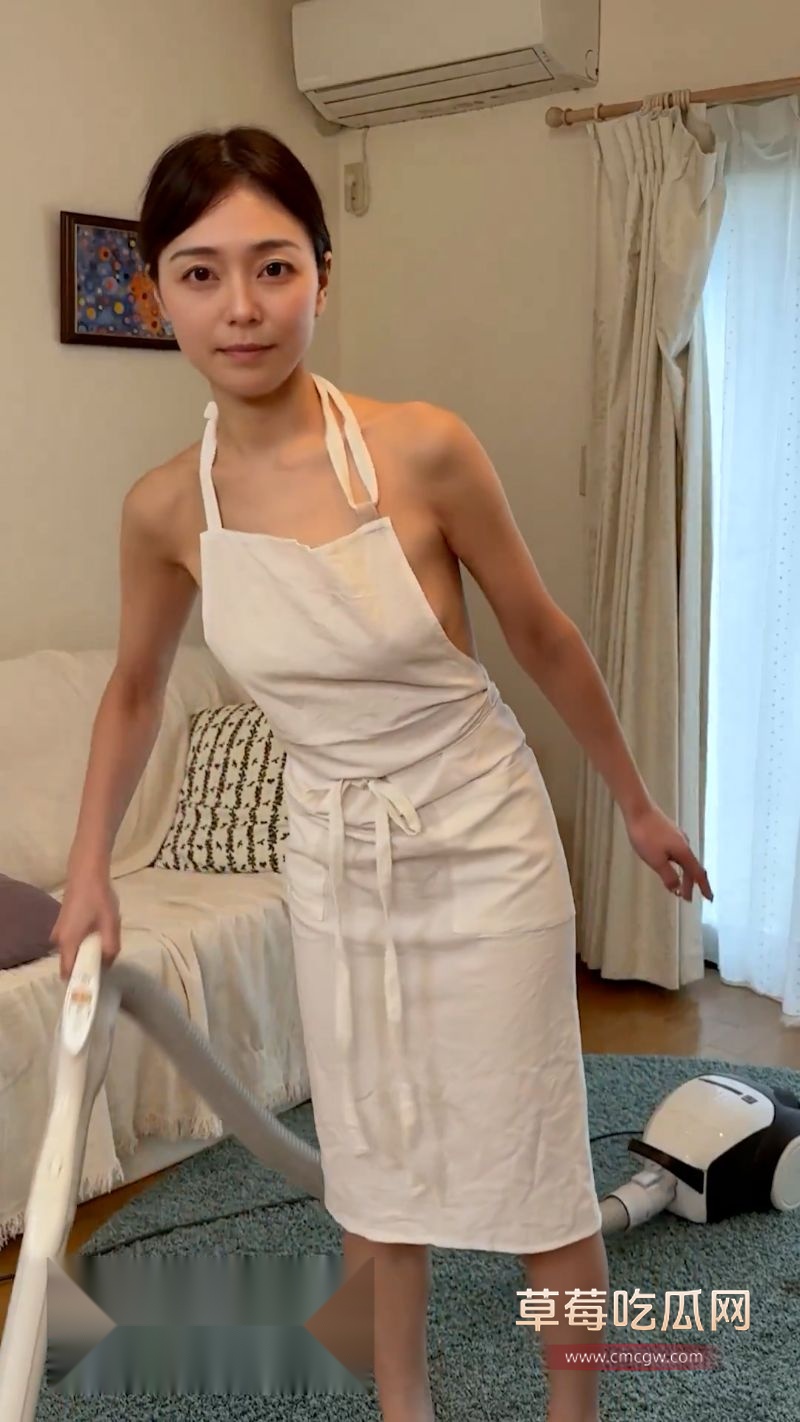 日本已婚少妇真空干家务的日常记录2 日本已婚少妇真空干家务的日常记录2